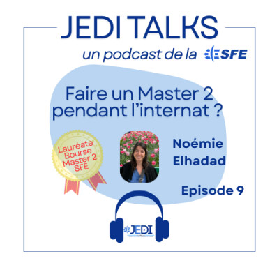 Épisode 8 : Faire un Master 2 pendant l'internat d'Endocrinologie - Rencontre avec Noémie Elhadad cover