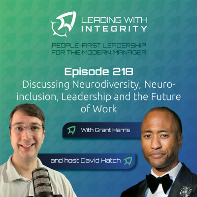 Ep.218: Discussing Neurodiversity, Neuro-inclusion, Leadership and the Future of Work, with Grant Harris | Leadership Podcasts cover