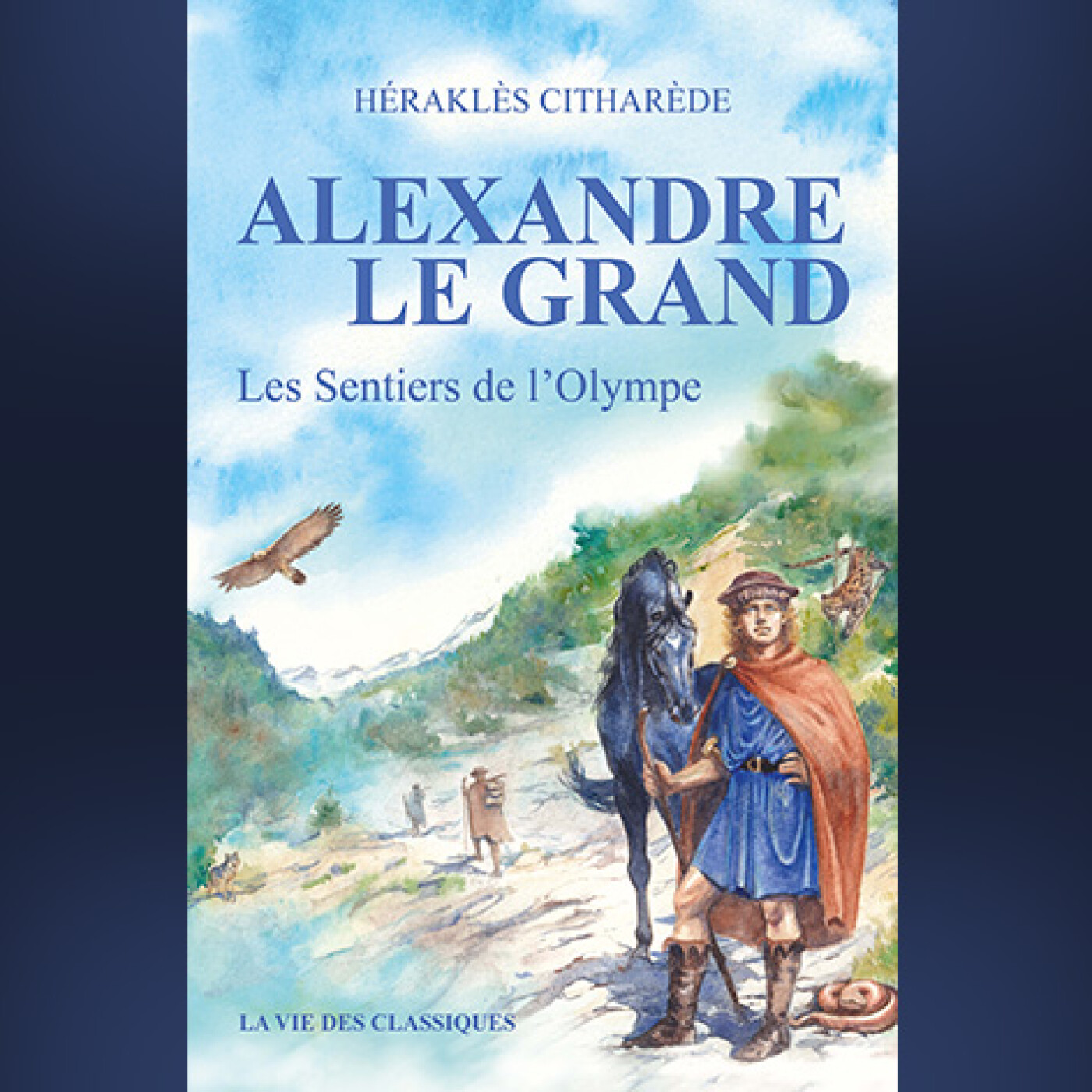 Héraklès Citharède - Alexandre le Grand Tome I Les Sentiers de l'Olympe episode artwork