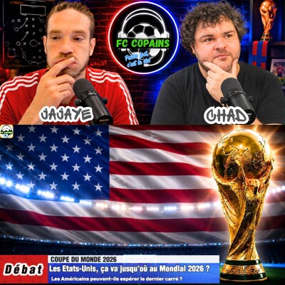 Débat Coupe du Monde 2026 - Les Etats-Unis🇺🇸, ça va jusqu'où au Mondial 2026❓🤔 cover