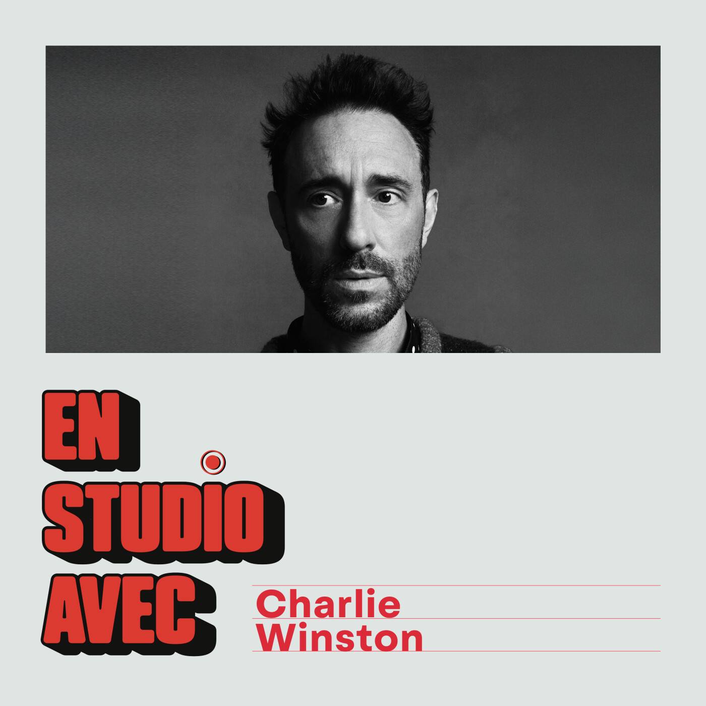 Épisode 6 : Charlie Winston Épisode 6 : Charlie Winston