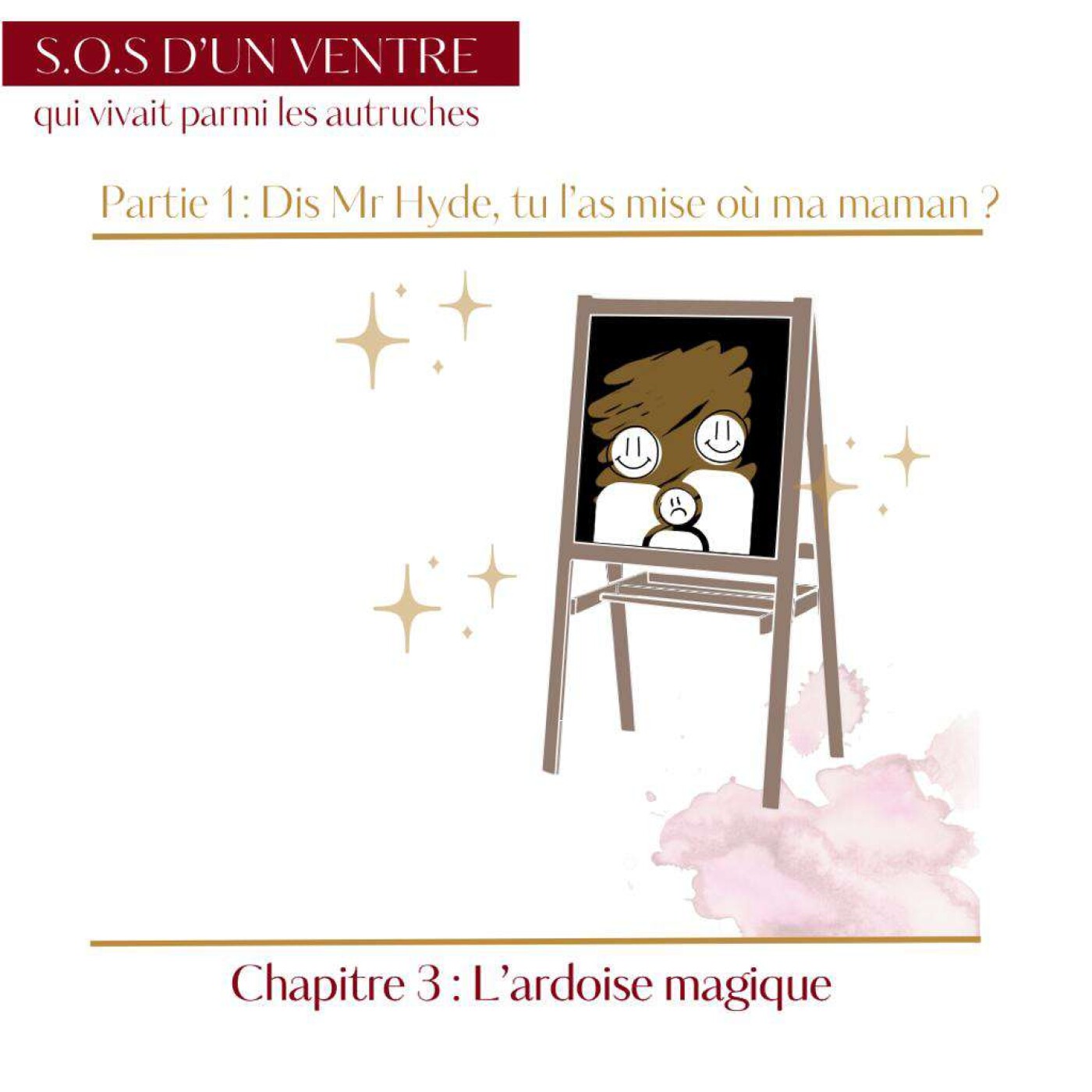Episode 4 : L'ardoise magique Episode 4 : L'ardoise magique