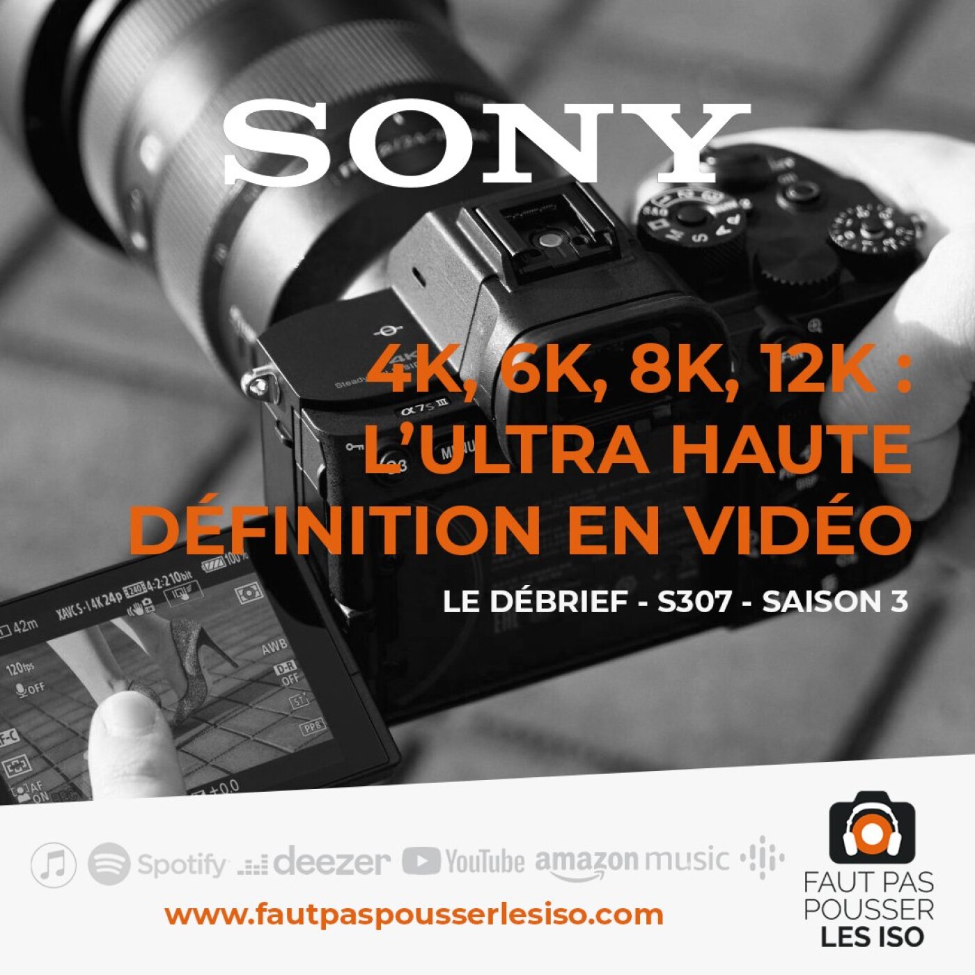 LE DÉBRIEF - S307 - 4K, 6K, 8K, 12K : l'ultra haute définition en vidéo