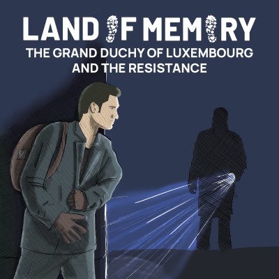 7 - The grand duchy of Luxembourg and the resistance cover