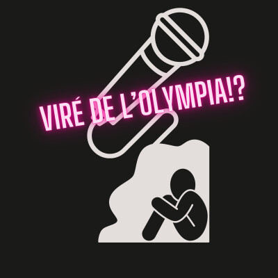 Viré de l'Olympia ?! cover