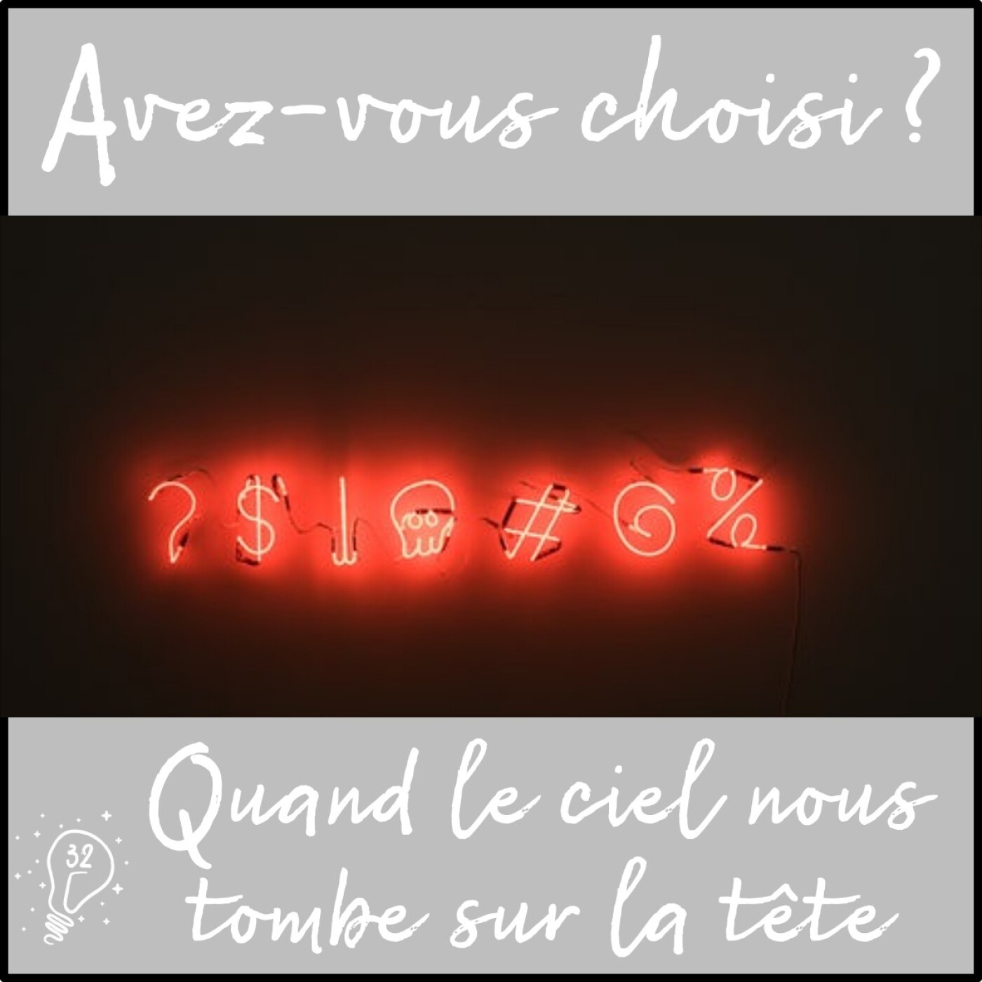 Avez-vous choisi ? - Episode 032 - Quand le ciel nous tombe sur la tête