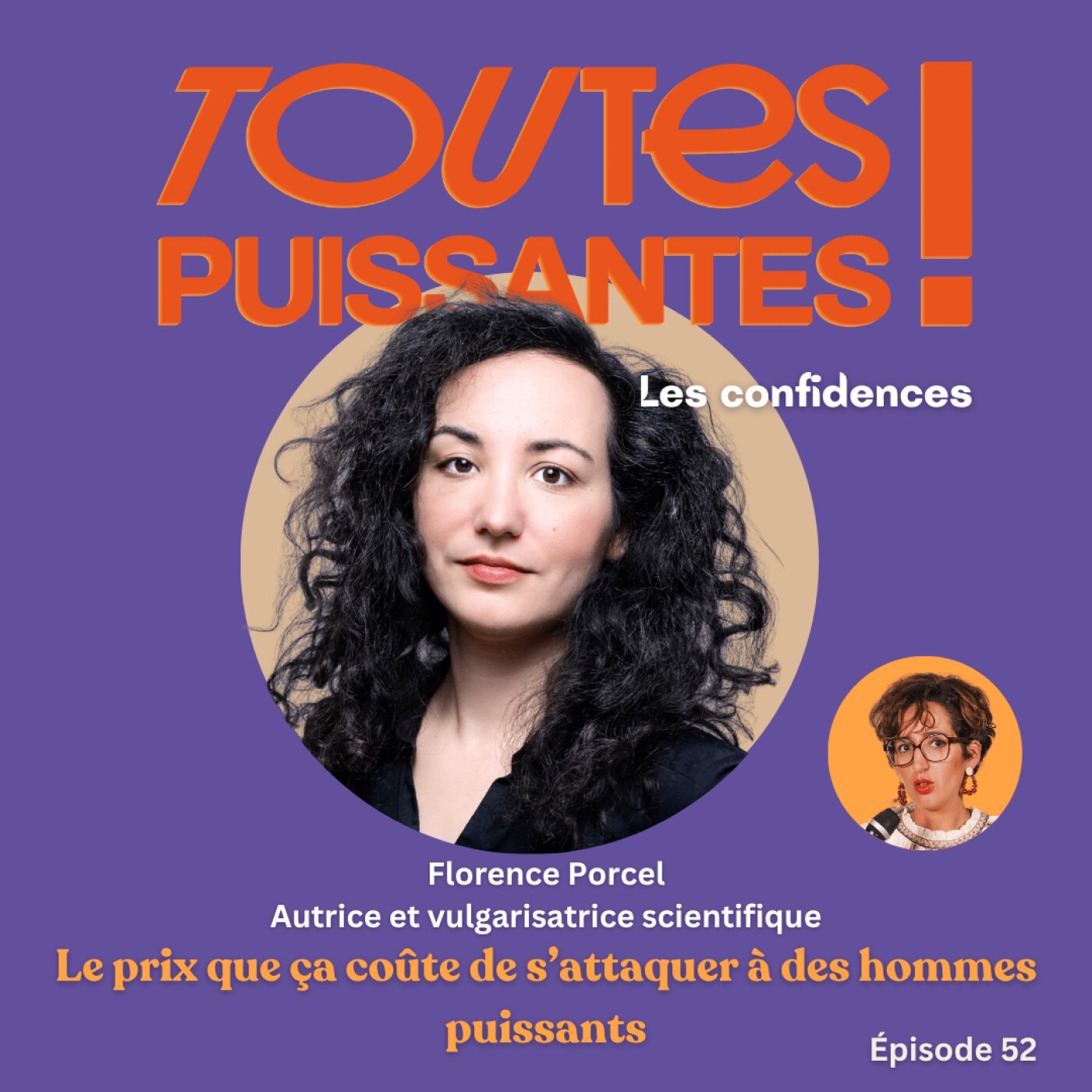 52. Florence Porcel - Le prix que ça coûte de s’attaquer à des hommes puissants