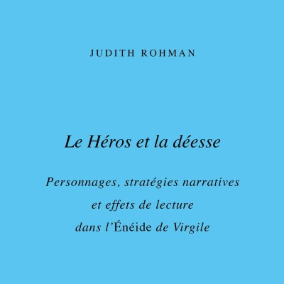 Judith Rohman - Le Héros et la déesse cover
