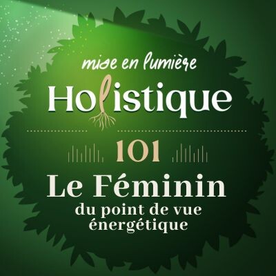 101. Le féminin du point de vue énergétique cover