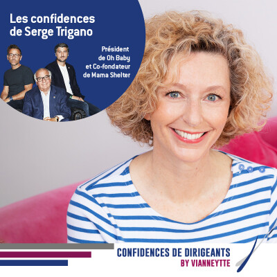 Épisode 21 | Les Confidences de Serge, Benjamin et Jérémie Trigano cover
