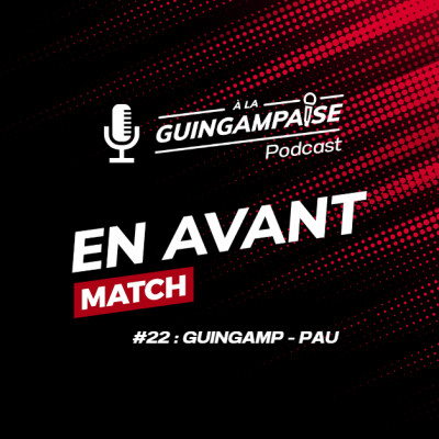 En Avant Match #22 : Guingamp-Pau (L2-J9) cover
