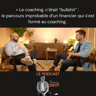 Le coaching, c’était “bullshit” :  le parcours improbable d’un financier qui s’est formé au coaching. cover