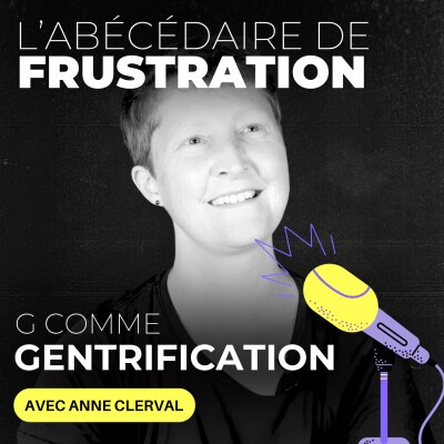 G comme Gentrification, avec Anne Clerval cover
