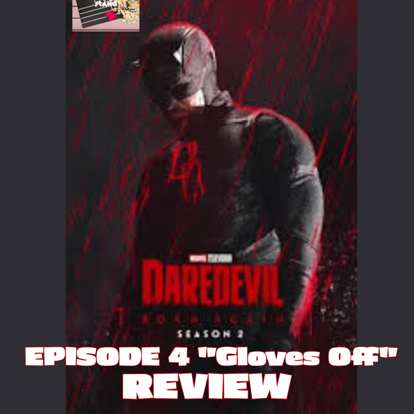 Daredevil Born Again - Season Two Episode 4 :Gloves Off" Review