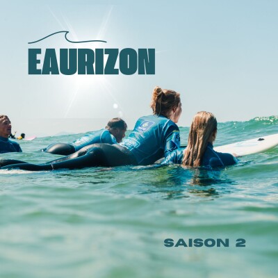 Podcast Eaurizon - Saison 02 cover