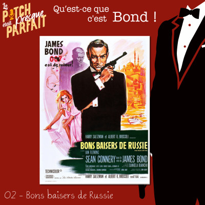 02 - BONS BAISERS DE RUSSIE - QU'EST CE QUE C'EST BOND ! cover