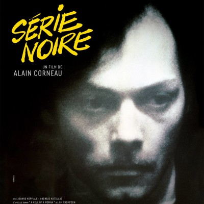 Série noire, film culte, film clef pour Patrick Dewaere. Un certain goût pour le noir #74 cover