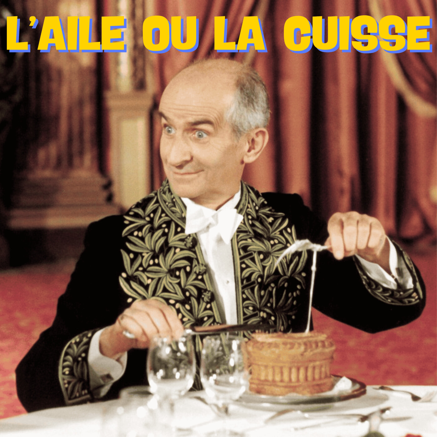 Un film français - L'aile ou la cuisse