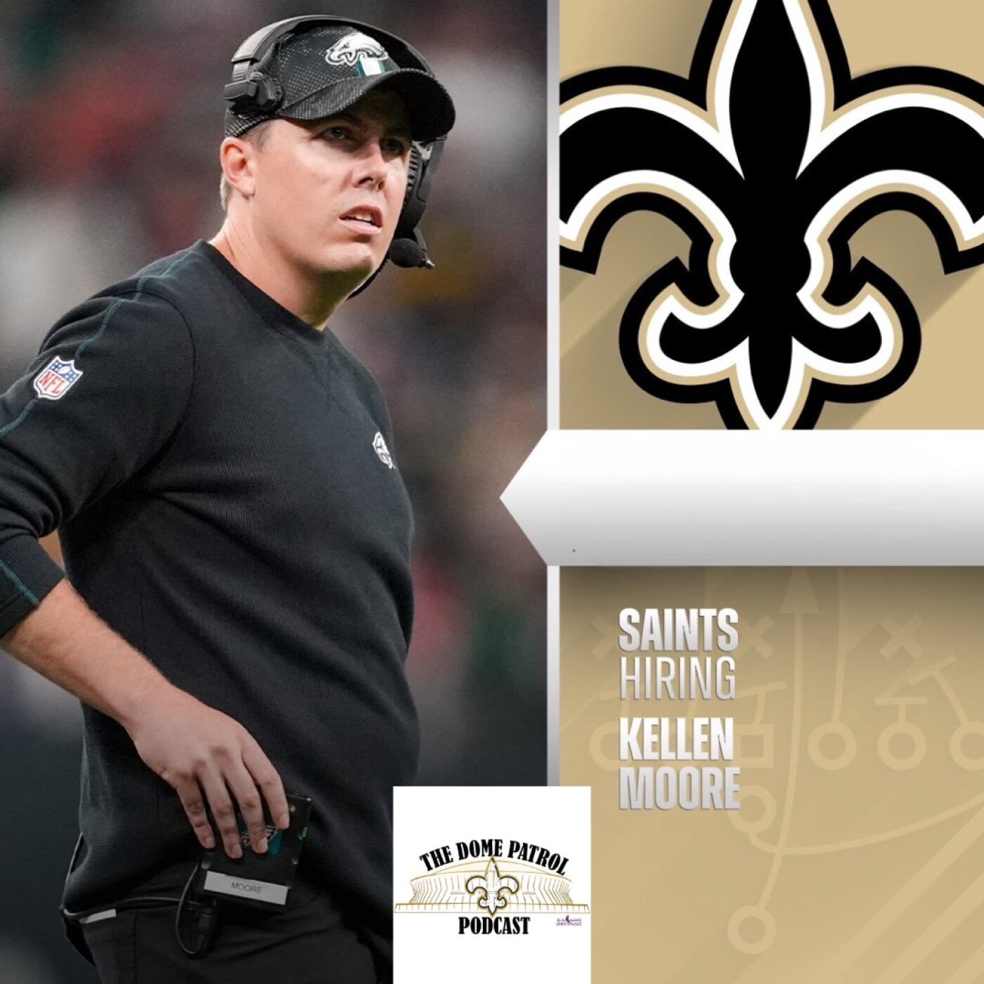 New Orleans Saints Hire Kellen Moore as their new Head Coach - The Dome Patrol Podcast
