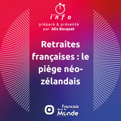 Retraites françaises : le piège néo-zélandais cover