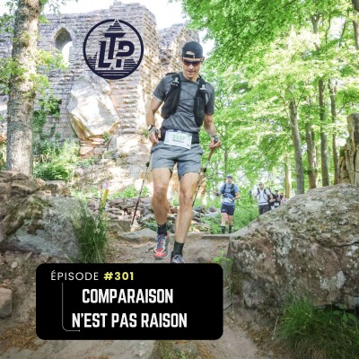 LTP#301 COMPARAISON N'EST PAS RAISON cover