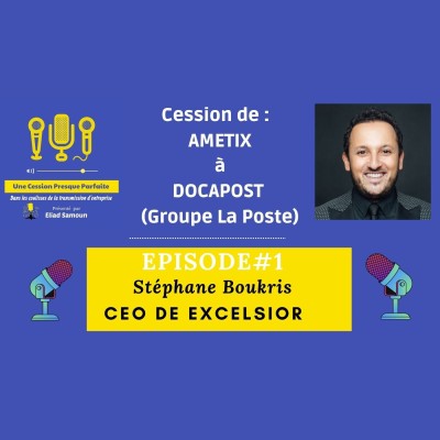 Stéphane Boukris - Cession de Ametix à Docapost (Groupe La Poste) cover