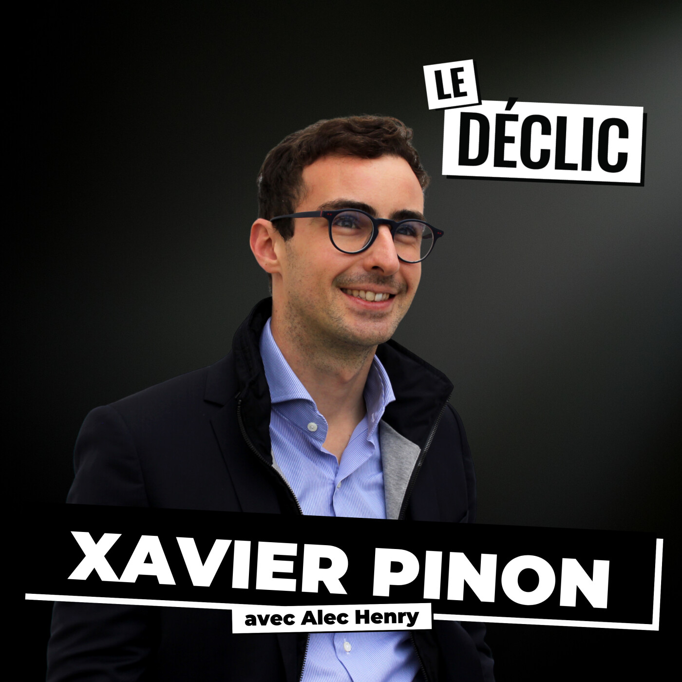 De 0 à 100 Millions : les secrets cachés d'une hypercroissance à +2200 employés (Selectra)  | Xavier Pinon | Déclic 348