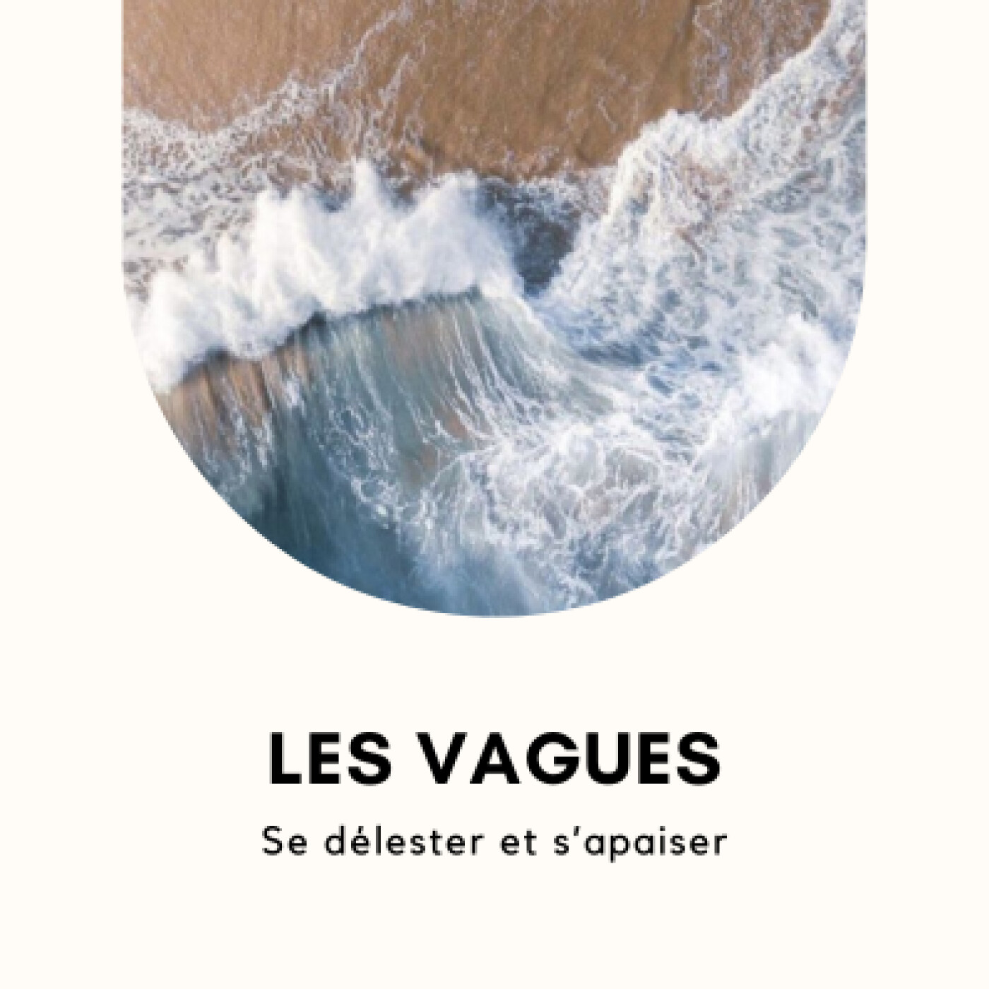 Visualisation pour se délester et s'apaiser : les vagues