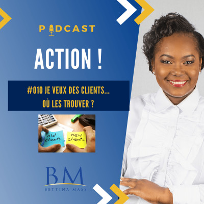 #010 Je veux des clients...où les trouver ? - cover