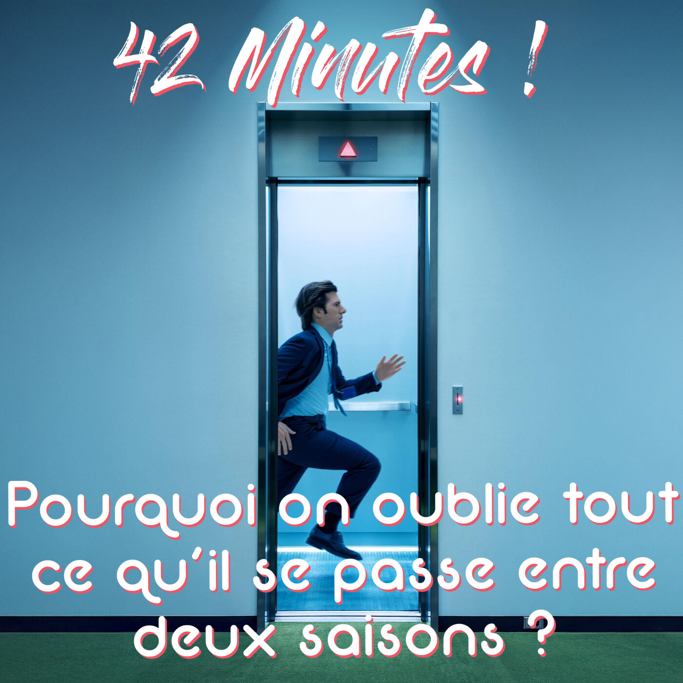 S07E00 - Pourquoi on oublie tout ce qui se passe entre deux saisons ?