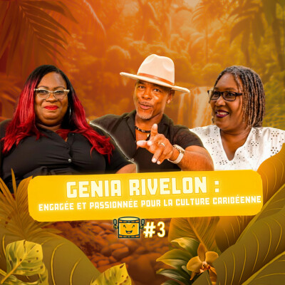 MÉMWA D'ANTAN - ÉPISODE 03 - Genia Rivelon : engagée et passionnée pour la culture caribéenne cover
