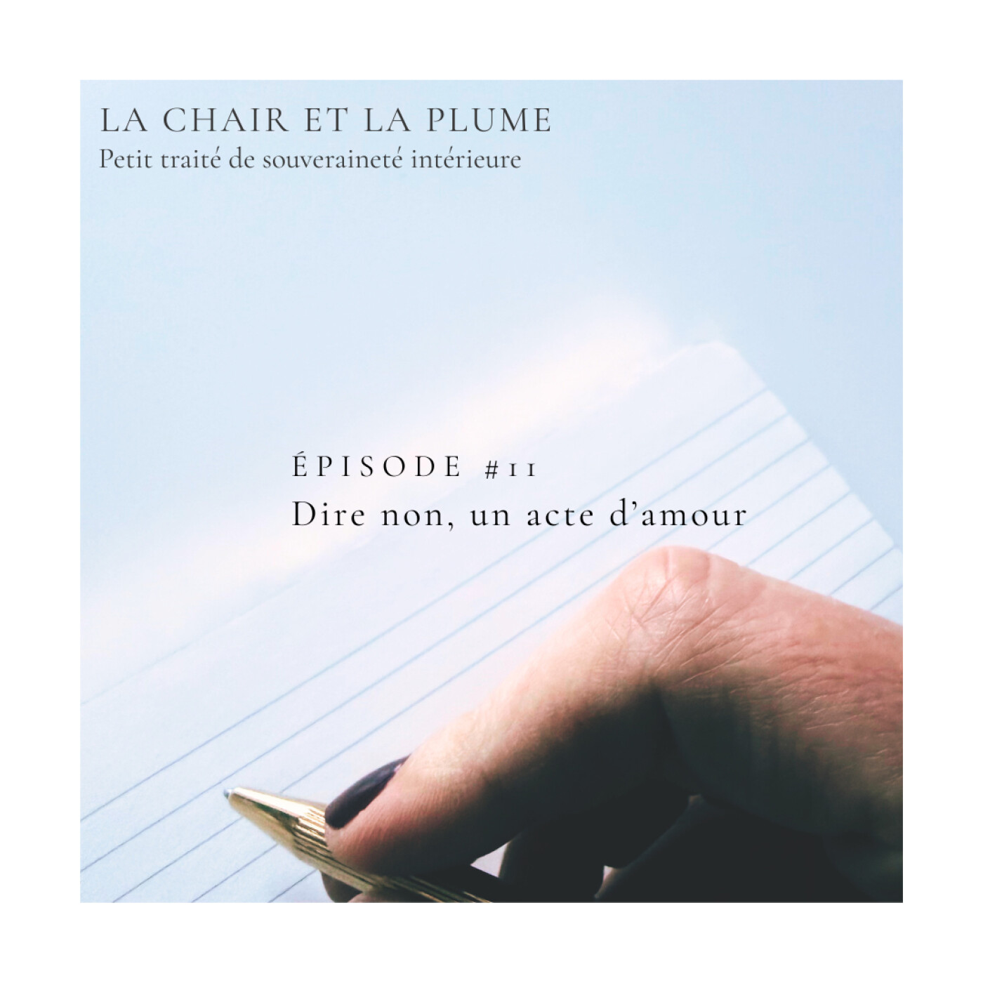 Cycle 3 - Episode 11 : Dire non, un acte d'amour episode artwork