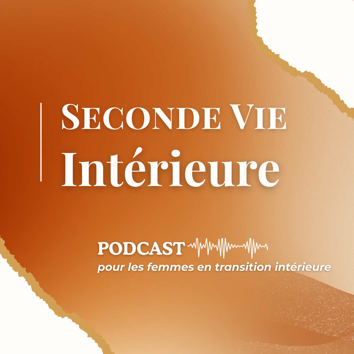 Seconde Vie Intérieure - Podcast pour les femmes en transition intérieure podcast artwork