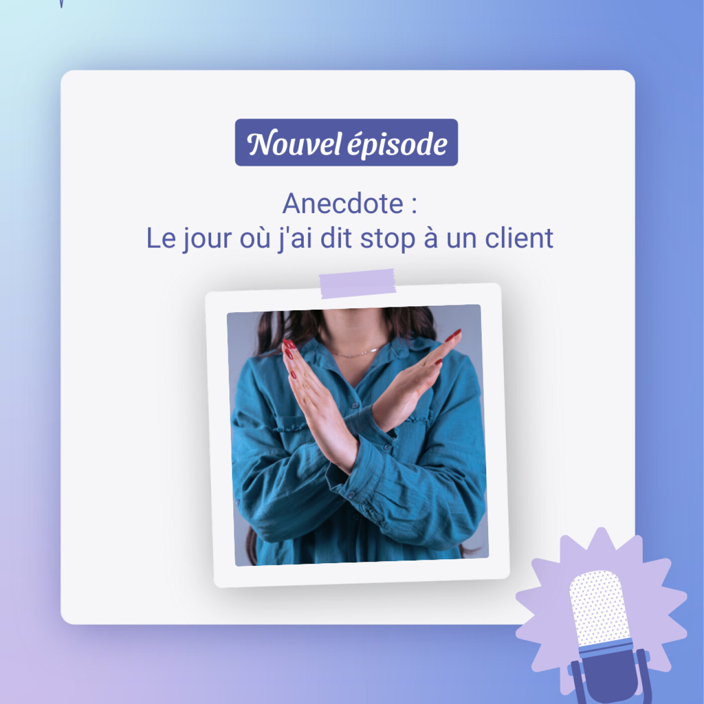 Le jour oĂč jâai dit stop Ă un client