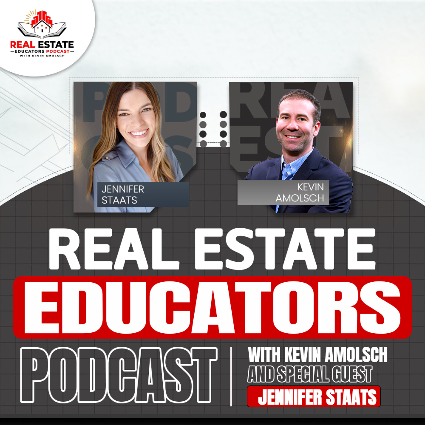 Real Estate Educators Podcast with Kevin Amolsch
