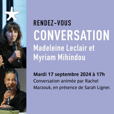 Les rendez-vous du salon de lecture - Conversation avec Madeleine Leclair et Myriam Mihindou cover