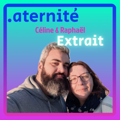 Extrait 28.1 Céline et Raphaël - Et finalement... cover