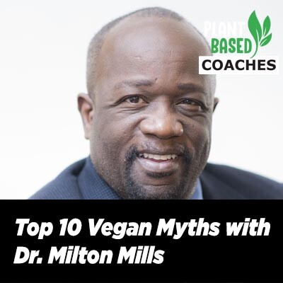 Top 10 Vegan Myths with Dr. Milton Mills cover