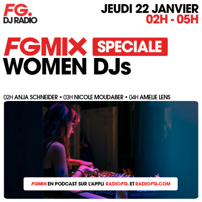 FG MIX SPÉCIAL WOMEN DJs : ANJA SCHNEIDER cover