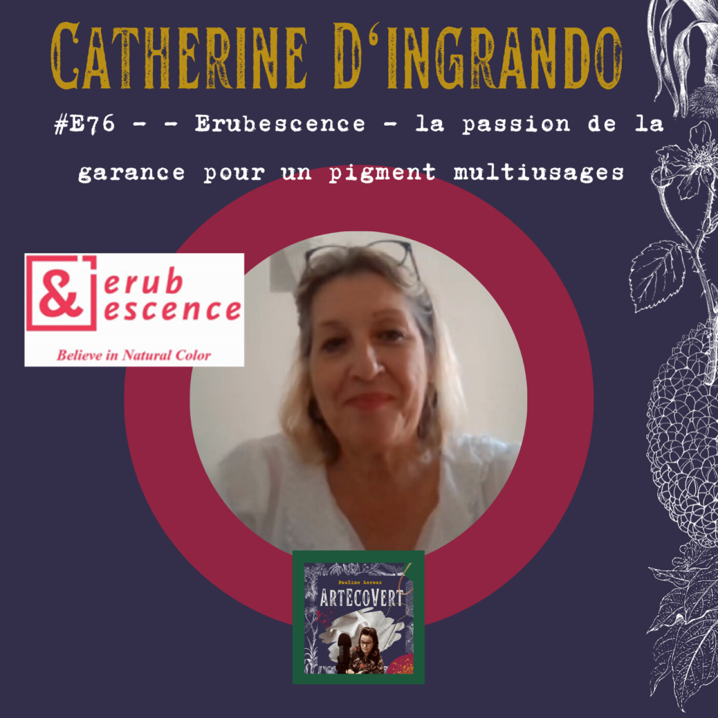 Christine D'Ingrando - Erubescence - la passion de la garance pour un pigment multiusages