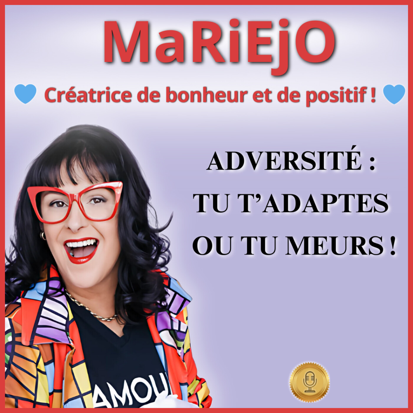 MaRiEjO Créatrice de bonheur et de positif!