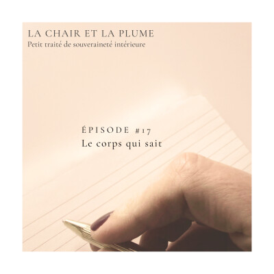 Cycle 4 - Episode 17 : Le corps qui sait cover