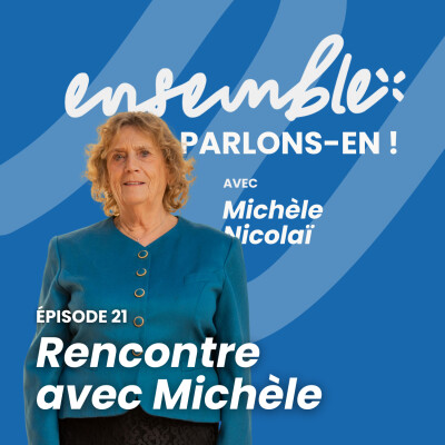 #21 • Rencontre avec Michèle Nicolaï cover