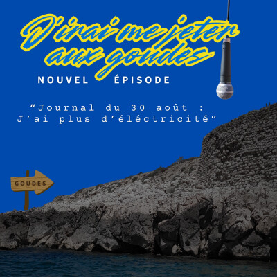 Journal du 30 août : J'ai plus d'électricité cover