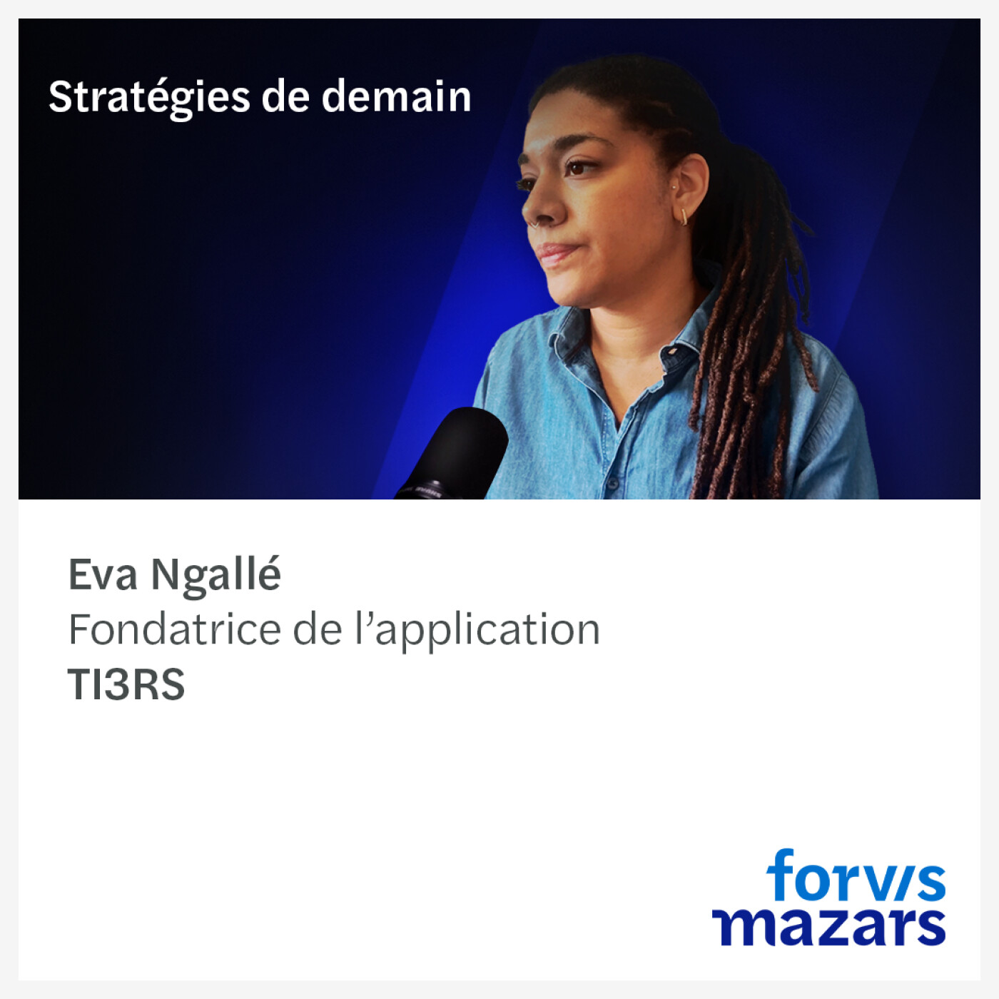 S04 - EP03 : Entreprendre pour protéger avec Eva Ngallé, Fondatrice de l’application TI3RS
