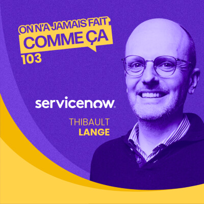 Expérience collaborateur et IA : la vision RH de Thibault Langé, DRH de ServiceNow cover