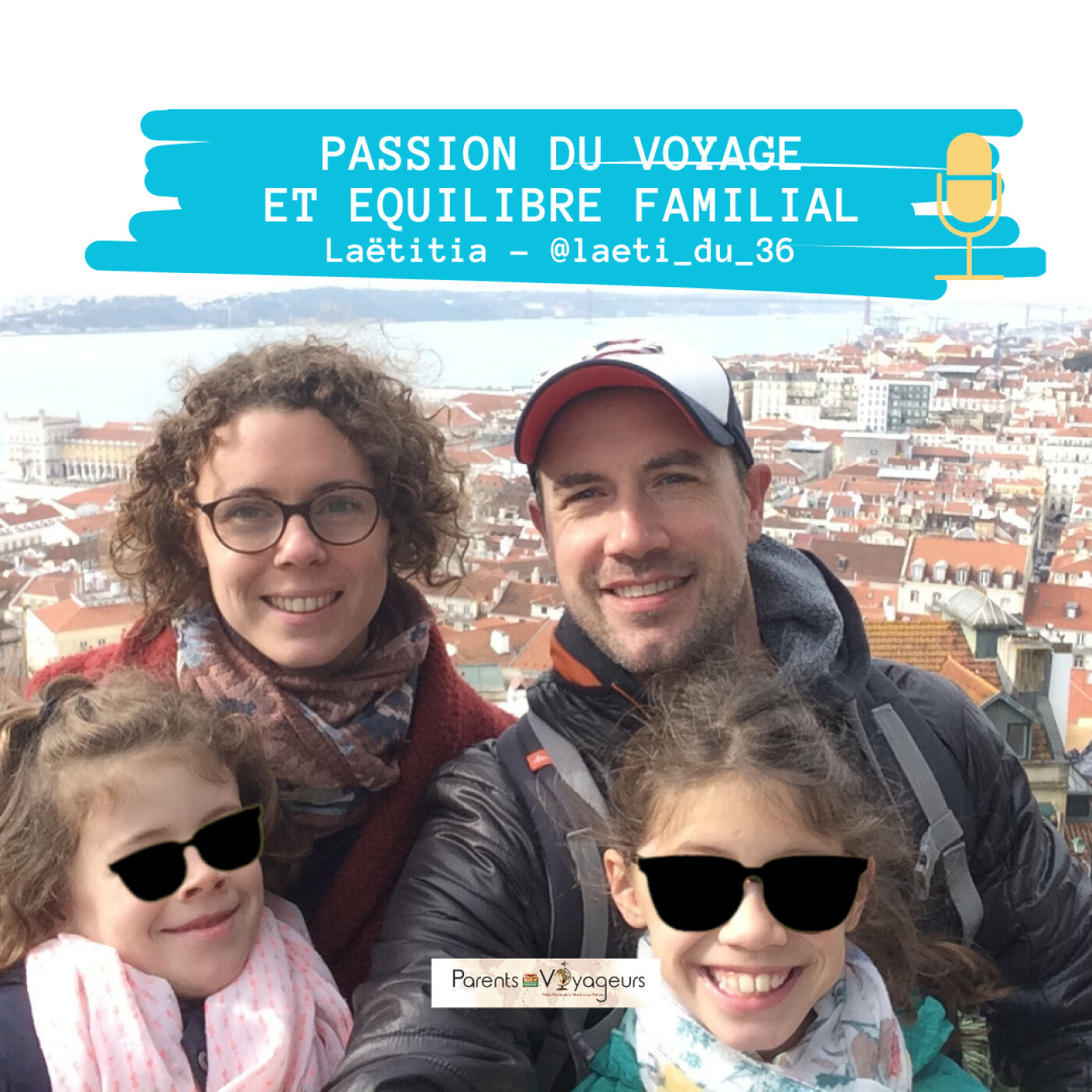 #137 - Voyages en famille - Comment allier passion du voyage et équilibre familial episode artwork