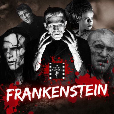 L'Éternel Retour de la Créature : De Whale à Del Toro – 5 Frankenstein Culte ! cover