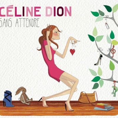 UN JOUR UN DISQUE #585 CELINE DION - SANS ATTENDRE cover