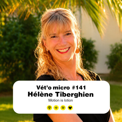 Épisode #141 - Hélène Tiberghien : Motion is lotion cover